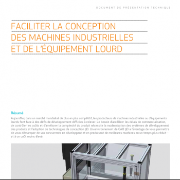 Comment concevoir en 3D des machines industrielles lourdes 